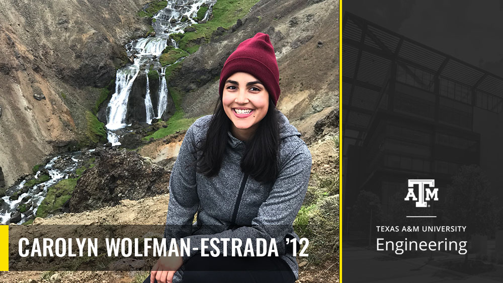 Graphic with the words, Carolyn Wolfman Estrada 12, over a photo of her, with the TAMU Engineering logo in the corner.