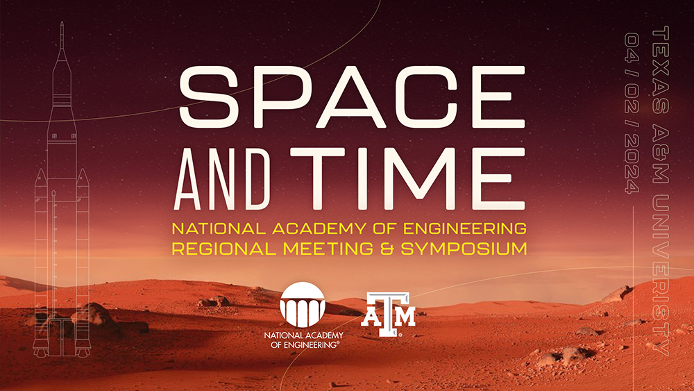 A graphic that reads "Space and Time National Academy of Engineering Regional Meeting & Symposium."