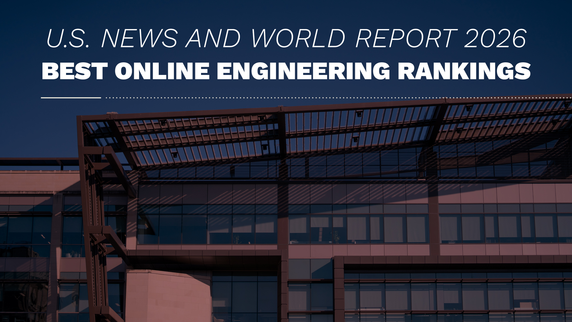  A photo of a building with the words U.S. News and World Report 2026, Best Online Engineering Rankings.  